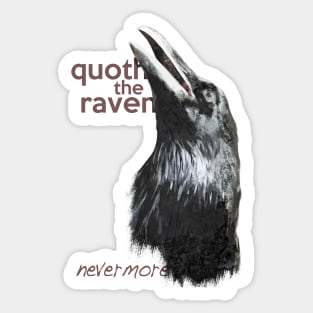 Quoth The Raven - Nevermore Sticker